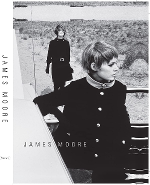 James Moore: Photographs 1962 - 2006 (R)